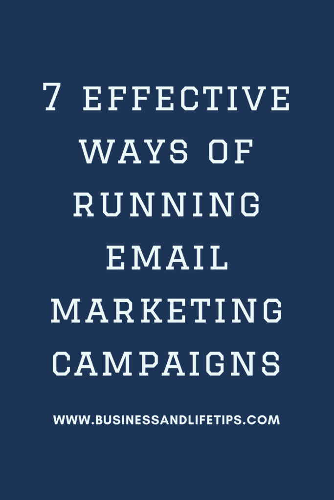 7 Effective ways of running email marketing campaigns | Business and ...